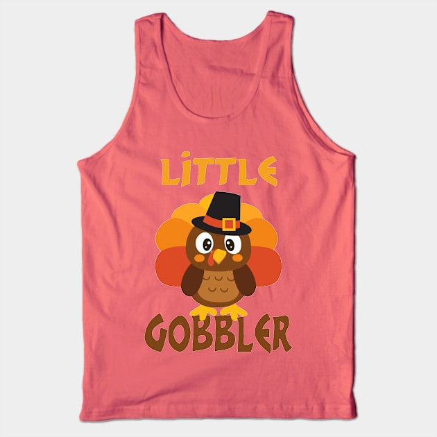 Little Gobbler for Thanksgiving Tank Top by PeppermintClover